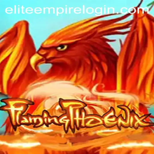 Discover the Thrilling World of FlamingPhoenix: Enter the Elite Empire