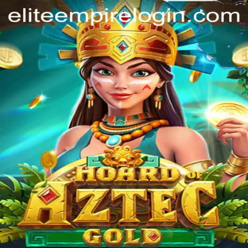 Hoard of Aztec Gold: Unveiling the Elite Empire of Ancient Riches